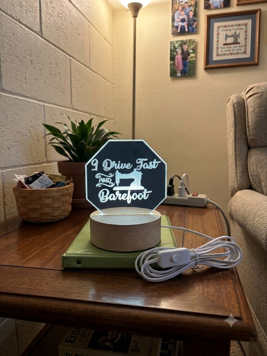 LED acrylic mirror — I Drive Fast and Barefoot illuminated laser engraved sign